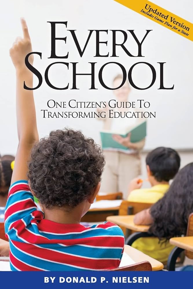 Amazon.com: Every School: One Citizen's Guide to
